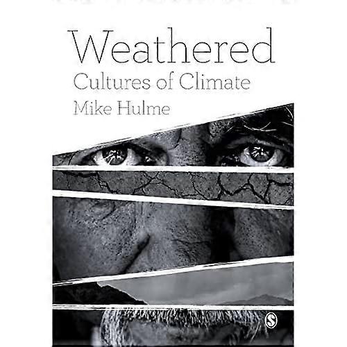 Verwitterte: Kulturen des Klimas