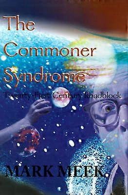 The Commoner Syndrome
