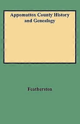 Appomattox County History and Genealogy