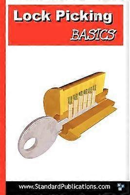 Lock Picking Basics