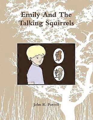 Emily et les écureuils parlants