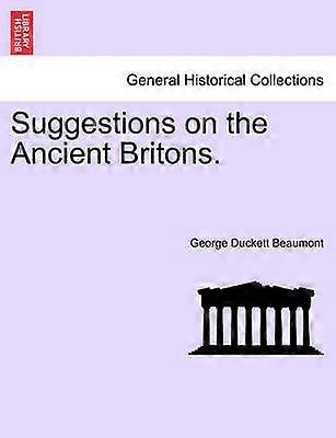 Suggestions on the Ancient Britons