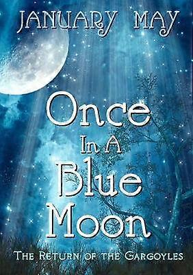 Once In A Blue Moon