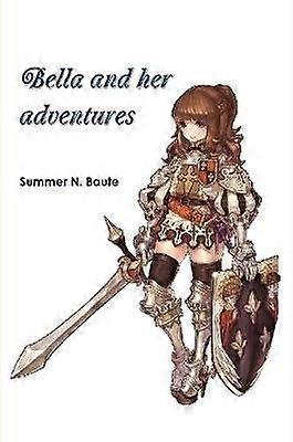 Bella and her adventures