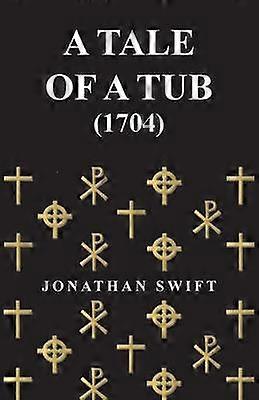 A Tale of a Tub  1704