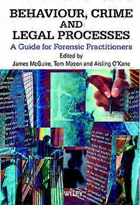 Behaviour Crime and Legal Processes