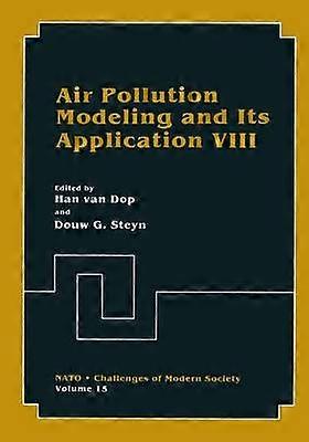 Air Pollution Modeling and Its Application VIII