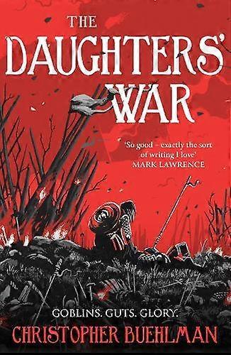 The Daughters War by Christopher Buehlman Paperback