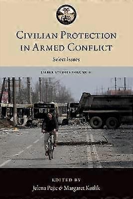 Civilian Protection in Armed Conflict
