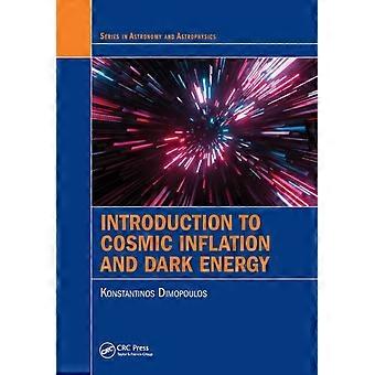 Introduction To Cosmic Inflation And Dark Energy - Konstantinos Dimopoulos