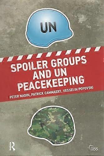 Spoiler Groups and UN Peacekeeping