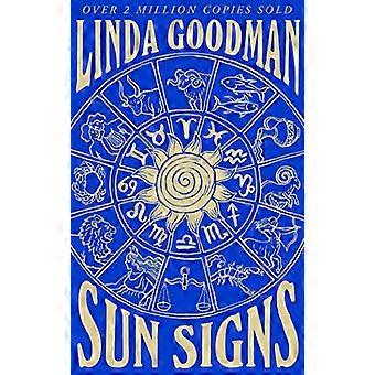 Linda Goodmans Sonnenzeichen: Die geheimen Codes des Universums