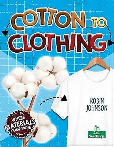 Cotton to Clothing