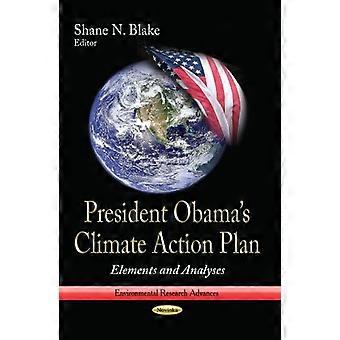 PRÉSIDENT OBAMA S CLIMATE ACTION PLAN (Progrès de la recherche environnementale : changement climatique et ses causes, effets...