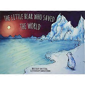 Der kleine Bär, der die Welt rettete