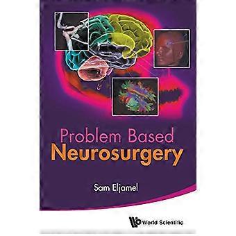 Neurochirurgia oparta na problemach