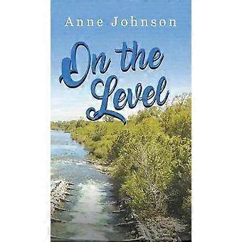 On The Level - Anne Johnson