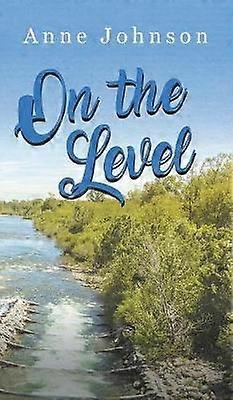 On The Level - Anne Johnson