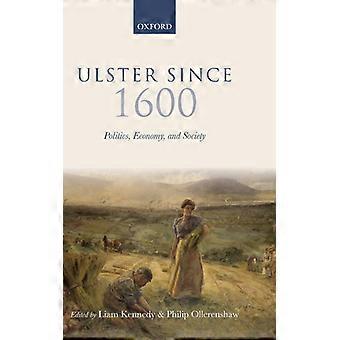 Ulster Since 1600 Politics Economy And Society - Oxford University Press - Hardcover - English Book - History