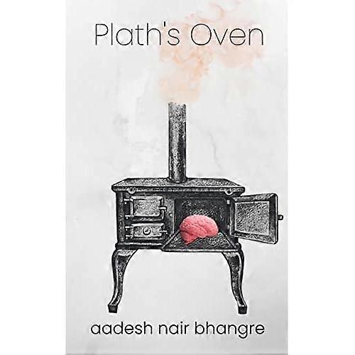 Plath's Oven