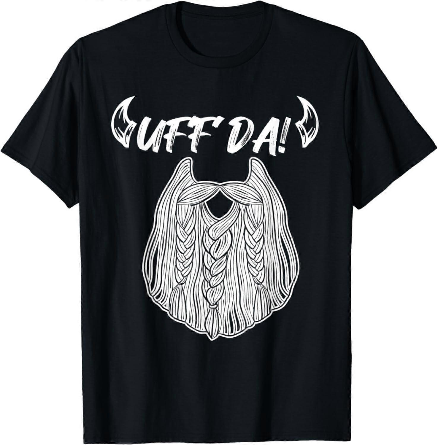 Norwegian Saying Uff Da T-Shirt