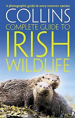 Collins Complete Irish Wildlife