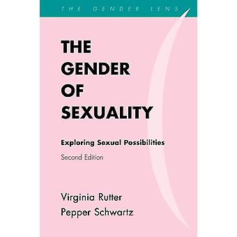 Gender Of Sexuality Exploring Sexual Possibilities - Virginia Rutter