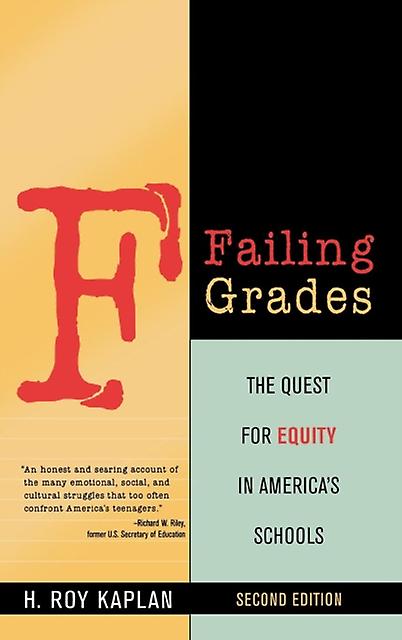 Failing Grades by H. Roy Kaplan Hardback Book