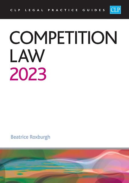 Competition Law 2023 by Roxburgh Paperback