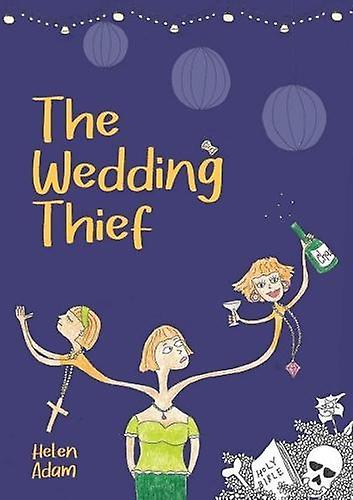 The Wedding Thief - Helen Adam
