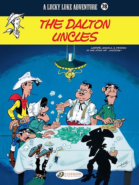 Lucky Luke Vol. 78 The Dalton Uncles by Jacques Pessis Paperback Book