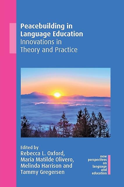 Peacebuilding In Language Education Paperback