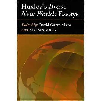 Huxley's Brave New World Essays - McFarland and Company Inc