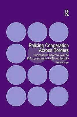 Policing Cooperation Across Borders