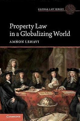 Property Law in a Globalizing World
