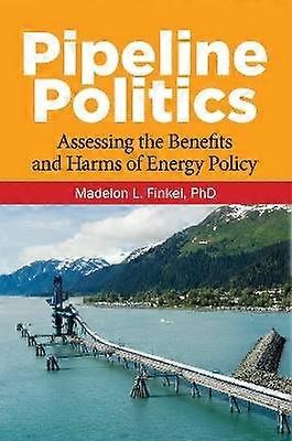 Pipeline Politics