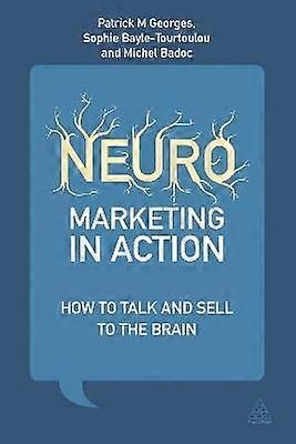 Neuromarketing in Action