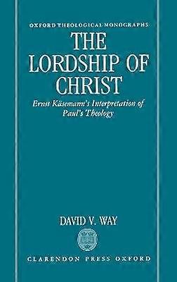 The Lordship of Christ