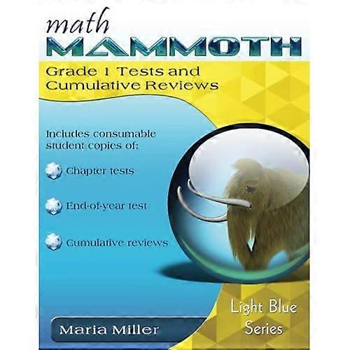 Math Mammoth Klasse 1 Tests & kumulative Bewertungen
