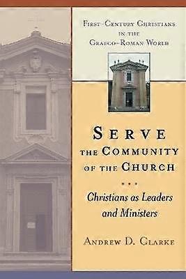 Serve the Community of the Church