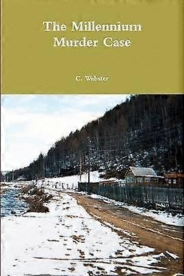 The Millennium Murder Case