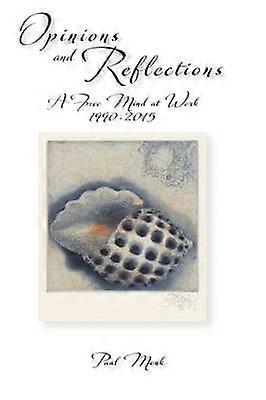 Opinions and Reflections