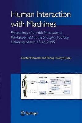 Human Interaction with Machines