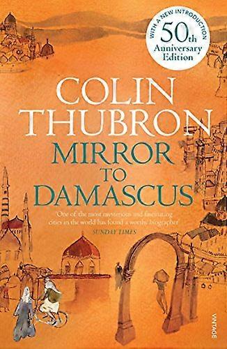 Mirror To Damascus: 50th Anniversary Edition