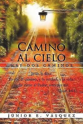 Camino al cielo Hay dos caminos