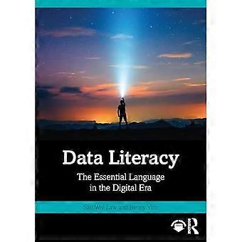Data Literacy : the Essential Language in the Digital Era
