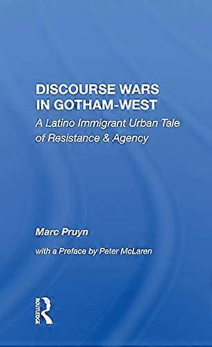 Discourse Wars In Gotham west: A Latino Immigrant Urban Tale Of Resistance And Agency