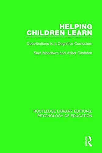 Helping Children Learn Contributions to a Cognitive Curriculum