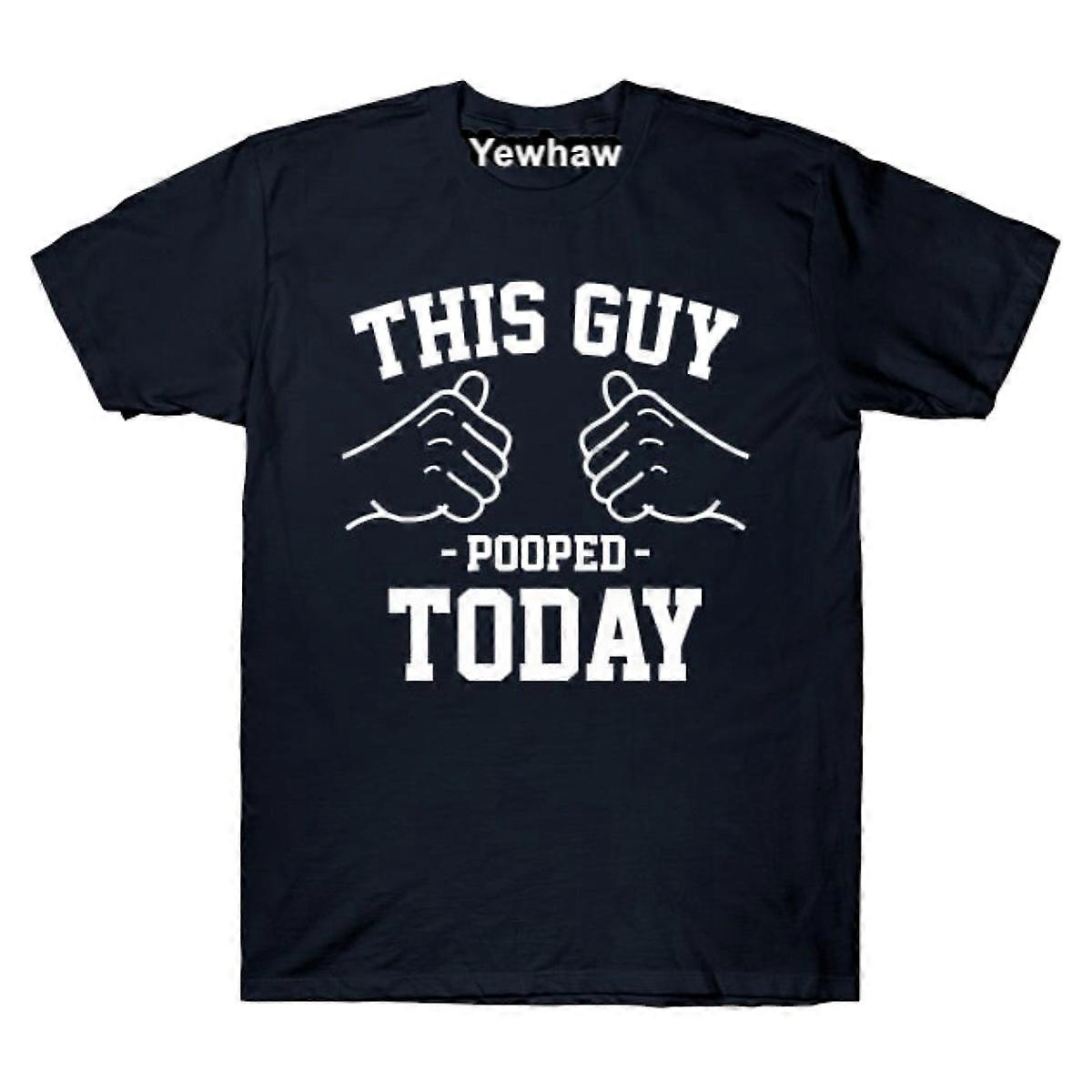 This guy pooped today T-shirt
