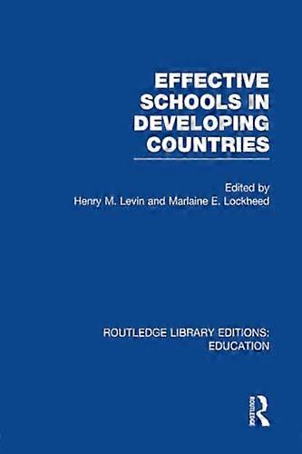 Effective Schools in Developing Countries (Routledge Library Editions: Education)